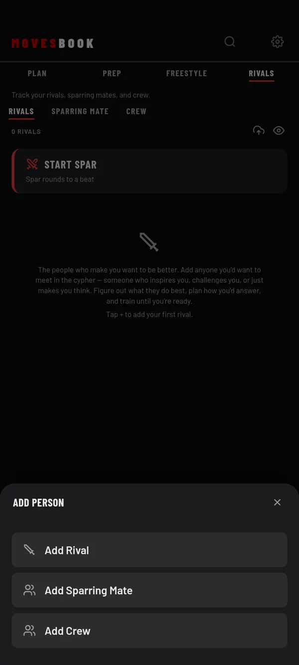 On BATTLE › RIVALS, tap + to open ADD PERSON: Add Rival, Add Sparring Mate or Add Crew