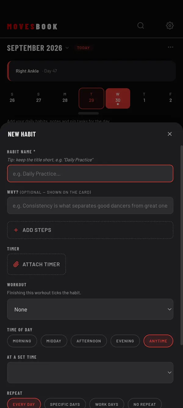 NEW HABIT: a name, optional steps, a timer or workout, the time of day and how often it repeats